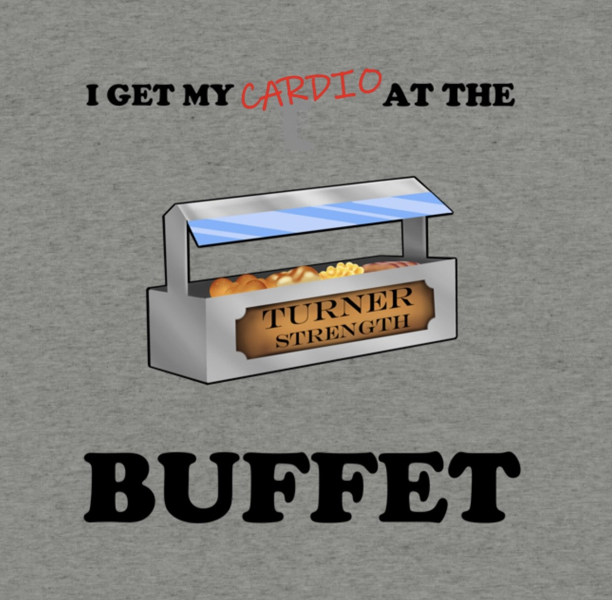 Cardio Buffet Grey Short Sleeve T-Shirt